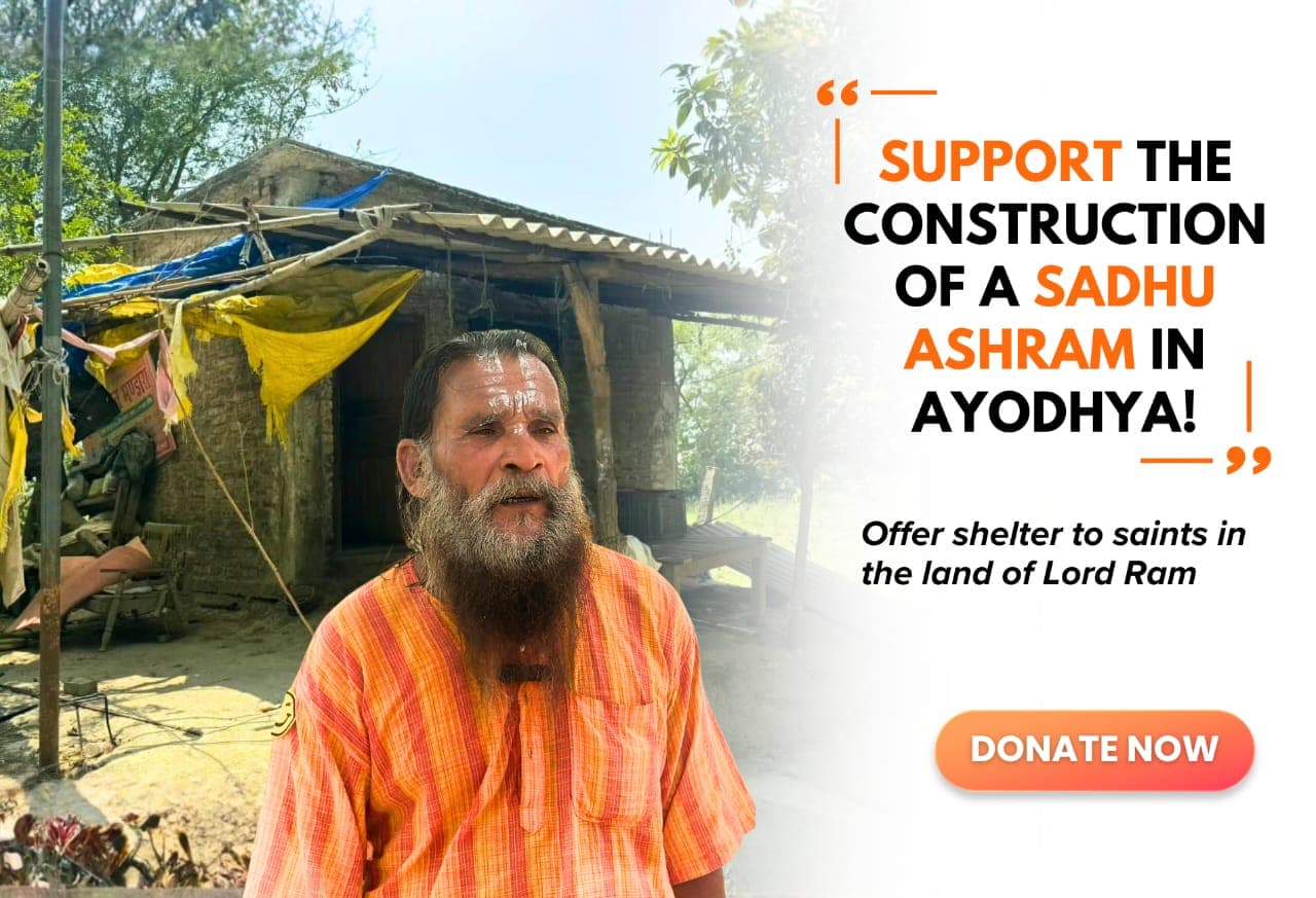 Support the Construction of a Sadhu Ashram in Ayodhya